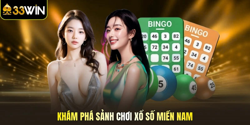 Khám phá sảnh chơi xổ số miền Nam